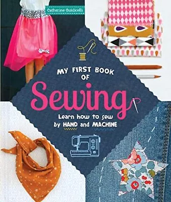 My First Book Of Sewing By Catherine Guidicelli (Paperback 2018) • £16.12