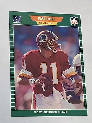 1989 PRO SET # 434 MARK RYPIEN ROOKIE  Football Card • $0.50