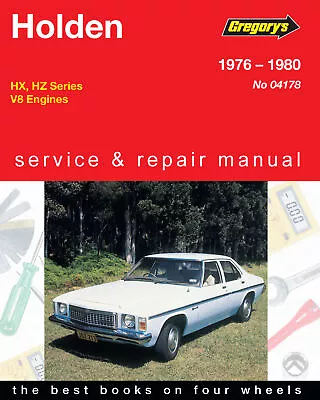 Holden HX HZ V8 1976-1980 Gregorys Workshop Manual • $69.95