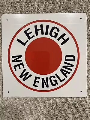 Lehigh New England Railroad - Railway Train Metal Sign 8 X 8  • $8