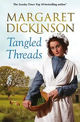 Tangled Threads By Margaret Dickinson. 9781447268307 • £3.50