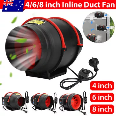 4/6/8 Inch Silent Inline Fan Industrial Extractor Duct Hydroponic Exhaust Vent • $68.95