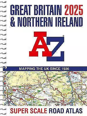 Great Britain A-Z Super Scale Road Atlas 2025 (A3 • £12.75