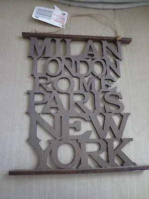 Hanging Sign / Plaque Milan/London/Rome/Paris/New York NEW With Tags Great Gift • £1.49