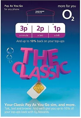 O2 Sim Card The Classic 3p MIN 2p SMS 1p MB Tariff BARGAIN PRICE LIMITED • £0.99