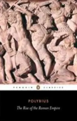 The Rise Of The Roman Empire [Penguin Classics] • $5.11