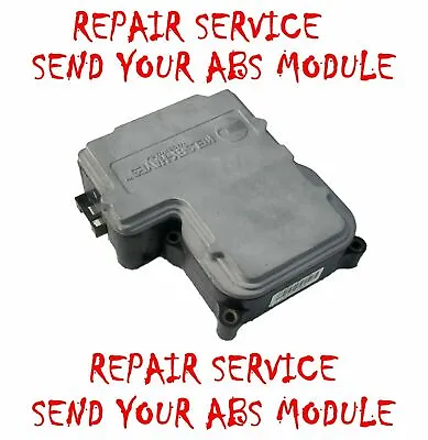 REPAIR SERVICE For 1999-2006 Chevrolet SILVERADO ABS Control Module EBCM • $159.20