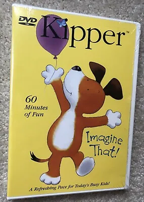 BRAND NEW SEALED Kipper The Dog Imagine That DVD 2004 Tiger Pig Kids TV Show • $24.99