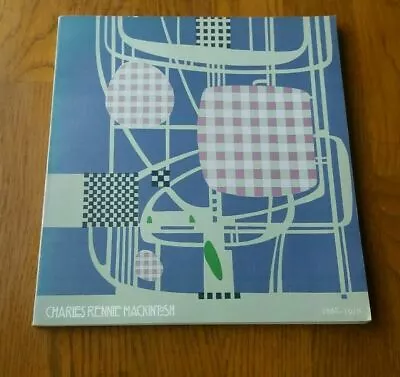 Charles Rennie Mackintosh Architecture Design And Painting Art Book Furniture • £15