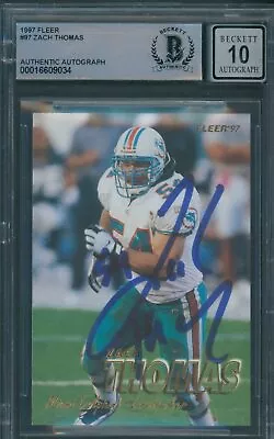 1997 Fleer #97 Zach Thomas Beckett Authentic Signed Auto 10 *9034 • $35