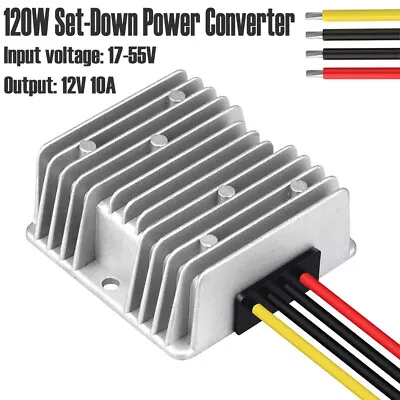 DC-DC Buck Converter 24V 36V 48V To 12V 10A Step Down Voltage Regulator 120W US • $17.99