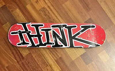 Vintage THINK Tag Logo Skateboard Deck 7.5 X 30.5 • $100