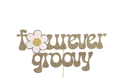 Fourever Groovy Daisy Flower Cake Topper  Party Birthday 4 Four 4th Birthday • $20