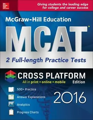 McGraw-Hill Education MCAT: 2 Full-Length Practice Tests 2016 Cross-Platform... • $7.73