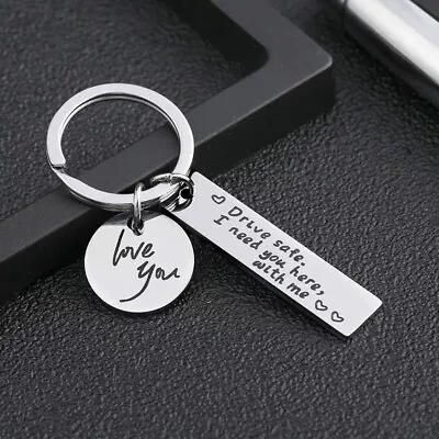 Drive Safe I Need You Here With Me Keyring Love Heart Keychain. UK SELLER  • £3.45