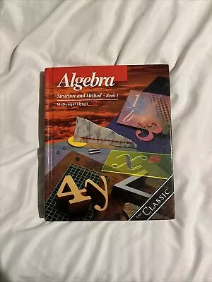 McDougal Littell Structure And Method Ser.: Algebra Bk. 1 : Structure And Method • $21