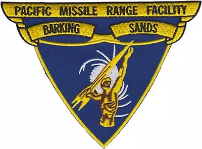 4.5  Pacific Missile Range Facility Barking Sands Triangle Embroidered Patch • $28.99