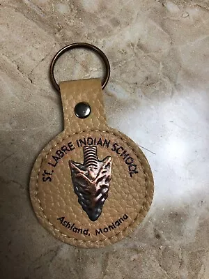 Vintage ST LABRE INDIAN SCHOOL Leather Keychain ASHLAND MONTANA Arrowhead Bin 15 • $11.20