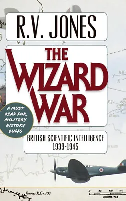 £34.16 • Buy The Wizard War: British Scientific Intelligence 1939-1945 By R., Jones V.