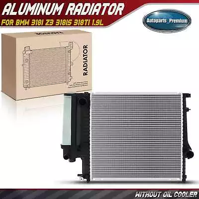 Radiator W/o Oil Cooler For BMW 318i E36 1991-1999 Z3 1996-2000 318is 318ti 1.9L • $83.99