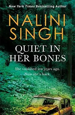 £4.70 • Buy Quiet In Her Bones By Nalini Singh