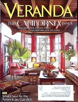 Veranda Magazine January/February 2022 The California Issue Birthplace Of Cool • $14.99
