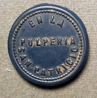 Chile: San Patricio En La Pulperia   X Diez Centavos. Black Hard Rubber 25mm • $8