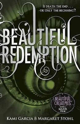 £3.49 • Buy Beautiful Redemption (Book 4): 4/4 (Beautiful Creatures),Kami Garcia, Margaret 