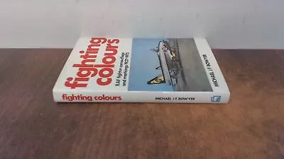 			Fighting Colours: R.A.F.Fighter Camouflage And Markings 1937-75		 • £17.69