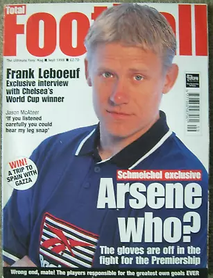 £5.99 • Buy Total Football September 1998 Peter Schmeichel Frank Leboeuf Lee Sharpe McAteer