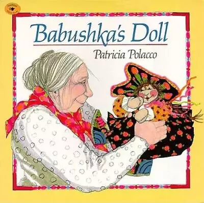 Babushka's Doll - Paperback By Polacco Patricia - GOOD • $3.98