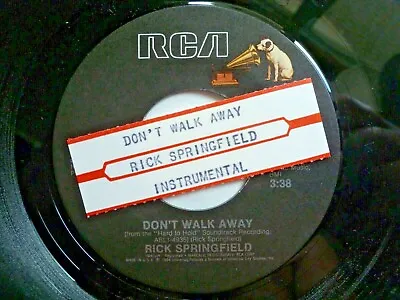 RICK SPRINGFIELD 45 RPM 7  VINYL - Don't Walk Away W/TITLE STRIP • $1.99