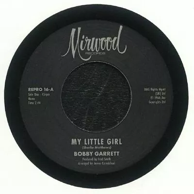 GARRETT Bobby/THE BOB & EARL BAND - My Little Girl - Vinyl (7 ) • £12.59