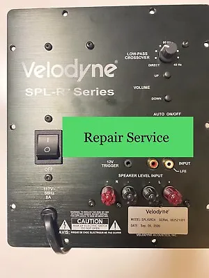 Velodyne SPL-R  Subwoofer Amp Module *** REPAIR SERVICE *** • $256