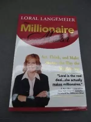 The Millionaire Maker - Paperback By Loral Langemeier - GOOD • $4.42