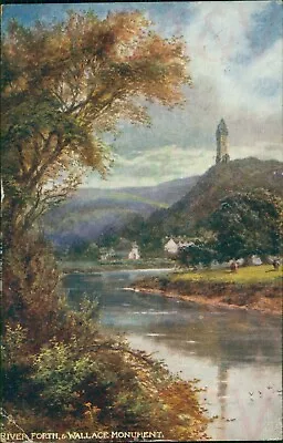 River Forth & Wallace Monument 1909 Tucks Oilette 6157 • £3.70