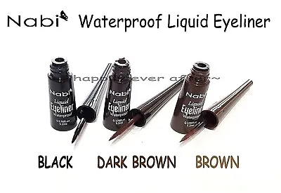 Nabi Liquid Eyeliner Waterproof Liquid Eyeliner - Black Dark Brown Brown *NEW* • $2.99