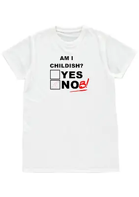Funny Rude Am I Childish? Mens Womens Unisex Polyester T-shirt Birthday Gift 2xl • £11.99