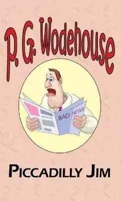 P G Wodehouse Piccadilly Jim - From The Manor Wodehouse Collection A (Hardback) • £21.08