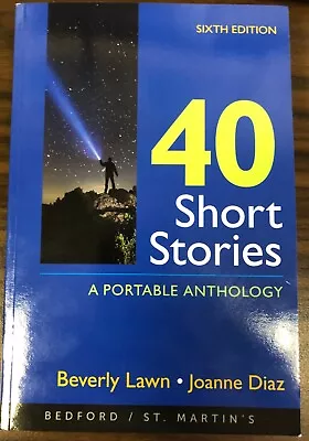 40 Short Stories: A Portable Anthology - Paperback-by Lawn/Diaz - Very Good • $36.99