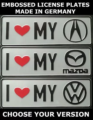 I Love My Car Euro European License Plate Number Plate Ready Alu Mazda VW BMW • $30