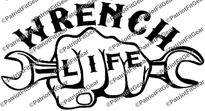 Wrench LifeWrenchWrenchesMechanicAuto TechGrease MonkeyStickerVinyl Decal • $5.95