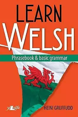 Learn Welsh - Phrasebook And Basic Grammar By Heini Gruffudd (Paperback 2018) • £4.99