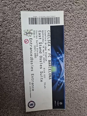 UEFA Champions League Semi-Final Ticket Stub Chelsea V FC Barcelona 18.04.12 • £10