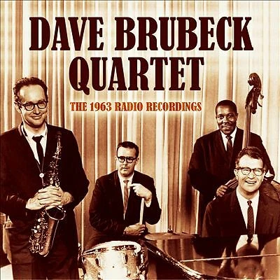 £10.91 • Buy Dave Brubeck Quartet : The 1963 Radio Recordings CD (2016) ***NEW*** Great Value