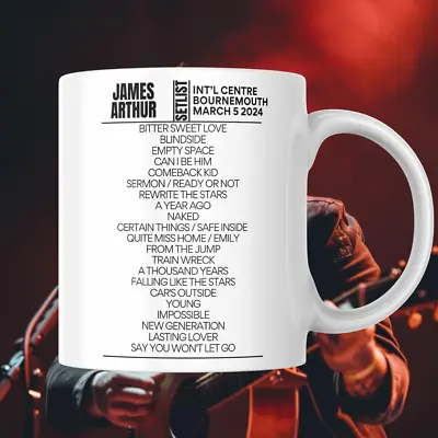 James Arthur Bournemouth International Centre March 5 2024 Setlist Mug • £59.99