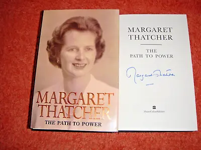 SIGNED MARGARET  THATCHER       THE PATH TO POWER       (HB & 1st ED) • $92.49