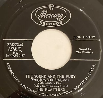 The Platters - The Sound And The Fury / Enchanted  - Mercury‎ – 71427X45 - 1959 • $5.95