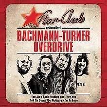 Star Club By Bachman-Turner Overdrive | CD | Condition Good • £3.90