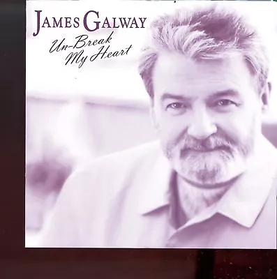 James Galway / Un-Break My Heart - MINT • £3.25